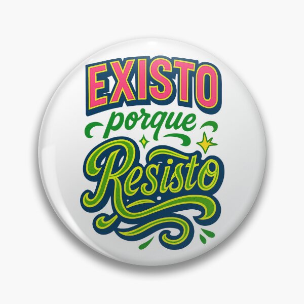 Item preview, I exist because I resist designed and sold by Quepepa.