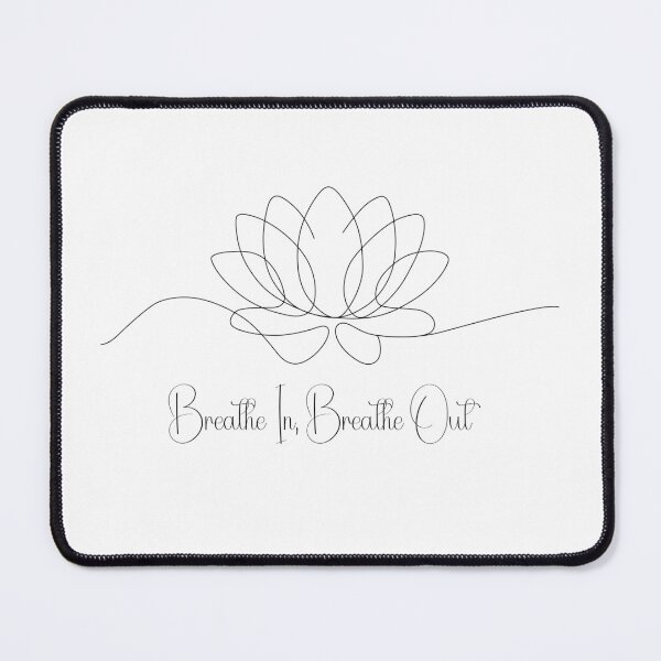 Item preview, Breathe In, Breathe Out- Mental Health and Mindfulness designed and sold by La-Nuna.