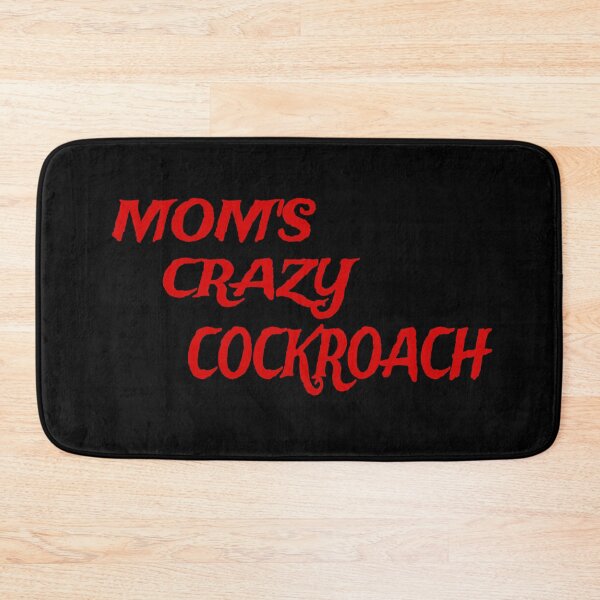 Item preview, Mom's crazy cockroach  designed and sold by Megaera8.