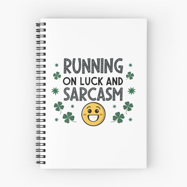 Item preview, Running on luck and sarcasm designed and sold by Lucky 777.