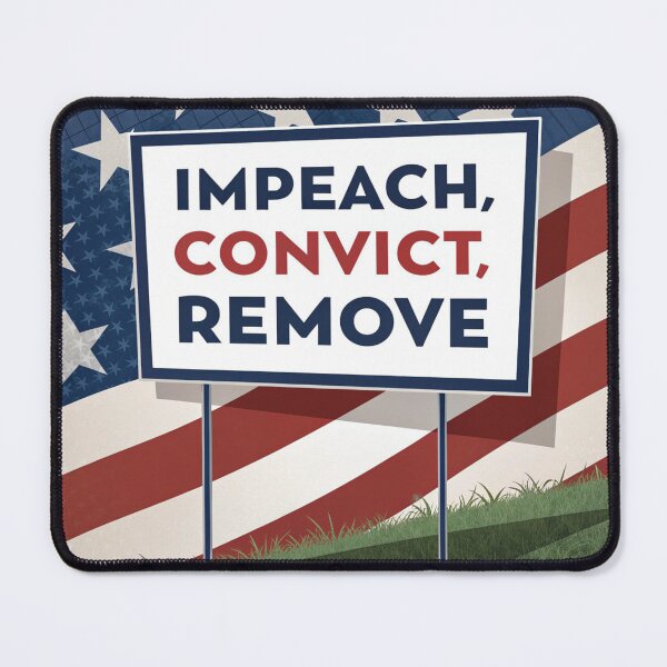 Item preview, Impeach, convict, remove designed and sold by shakespeare1212.