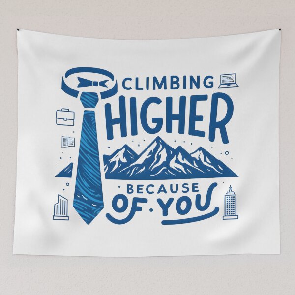 Item preview, Climbing Higher Because of You Father’s Day Print | Inspirational Dad Digital Art | Motivational Gift for Fathers 2025 designed and sold by AnnDesignStudio.