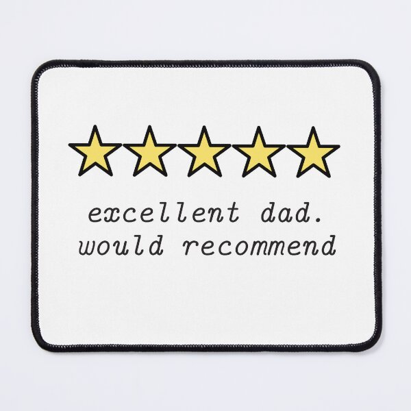 Item preview, Excellent Dad, Would Reccomend designed and sold by Golden Hours Printing.