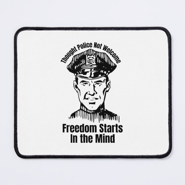 Item preview, Thought Police Not Welcome: Freedom Starts in the Mind designed and sold by jglobal360.