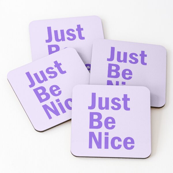 Item preview, just be nice designed and sold by designing01Ar3.