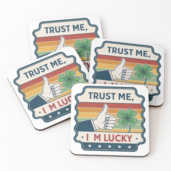 Item preview, Trust me I'm Lucky  designed and sold by Lucky 777.