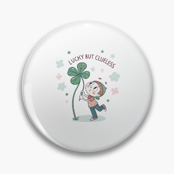 Item preview, Lucky but clueless designed and sold by Lucky 777.