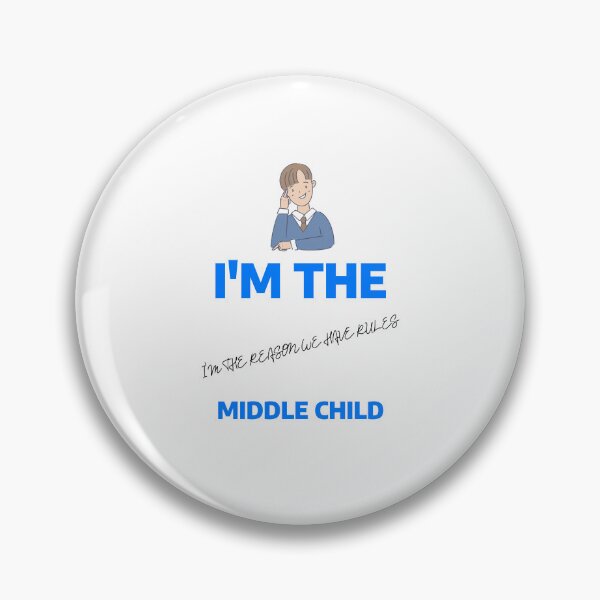 Item preview, Middle Child. designed and sold by SBRTPOD.
