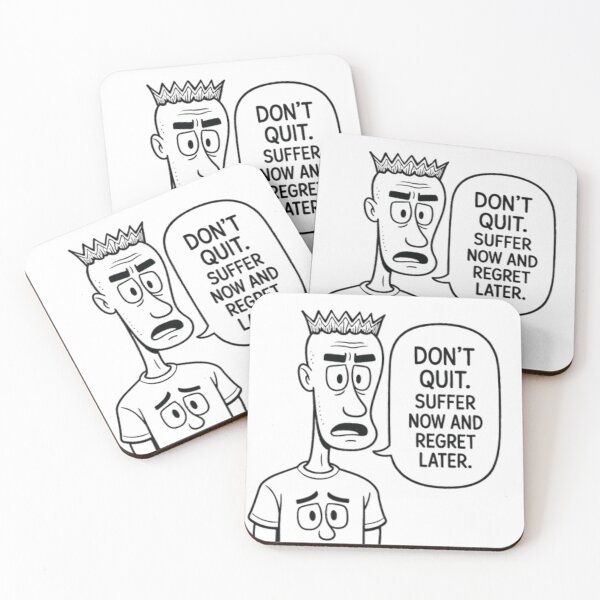 Item preview, Don’t quit. Suffer now and regret later. designed and sold by Oqueartecura.