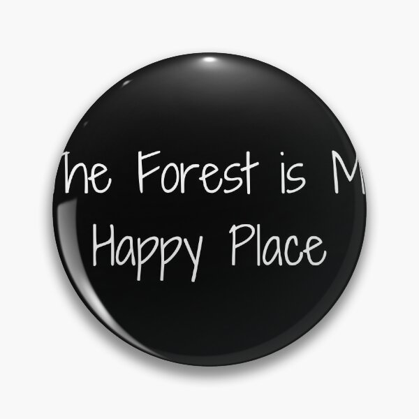 Item preview, The Forest is My Happy Place designed and sold by Ninjacatoff.