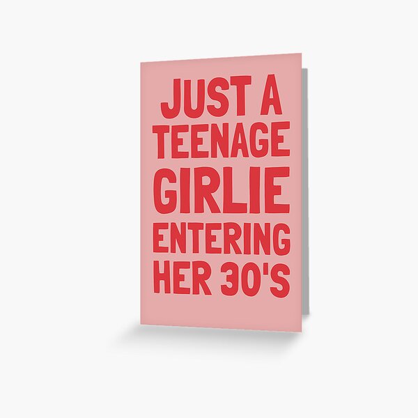 Item preview, Just A Teenage Girlie Entering Her 30's designed and sold by Alberto Dominguez.