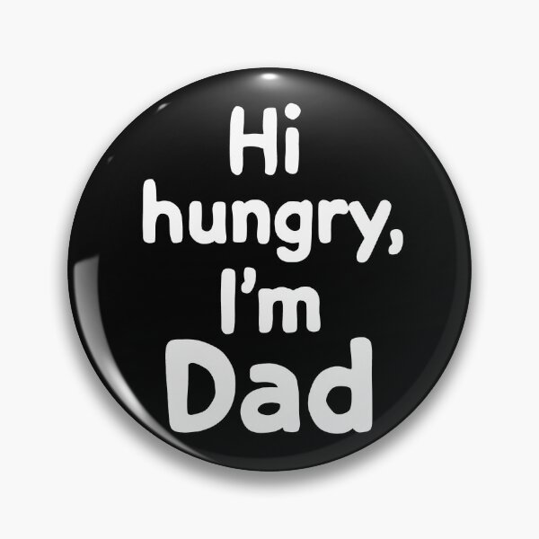 Item preview, Hi Hungry I’m Dad Bold Typography Tee designed and sold by Hooodify.