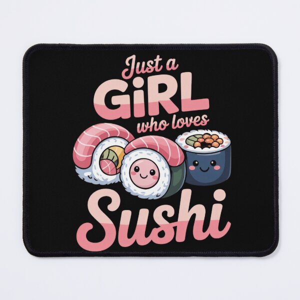 Item preview, Just a Girl Who Loves Sushi designed and sold by artcultreone.
