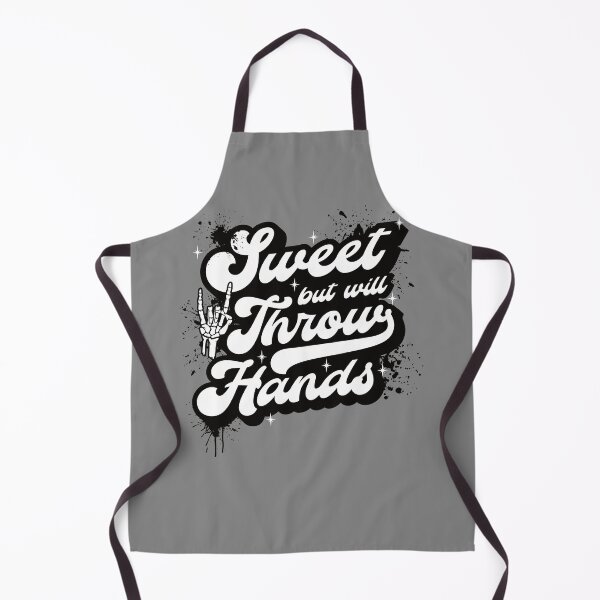 Item preview, Sweet But Will Throw Hands designed and sold by ChailynReed.