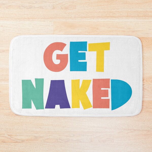 Item preview, Get Naked Colorful Fun Cool Graphic Typography designed and sold by theimagezone.