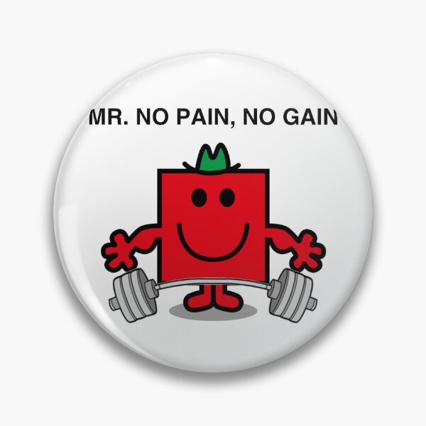 Item preview, Mr. No Pain, No Gain designed and sold by kcgfx.