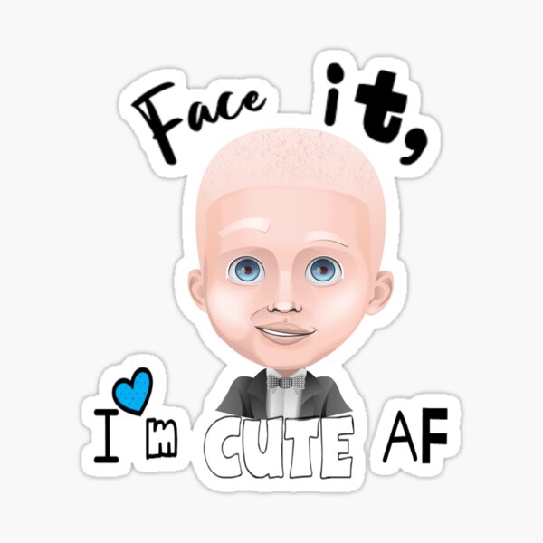 Item preview, Face it I'm cute AF - Albino Awareness designed and sold by Ms-Bees-Tees.