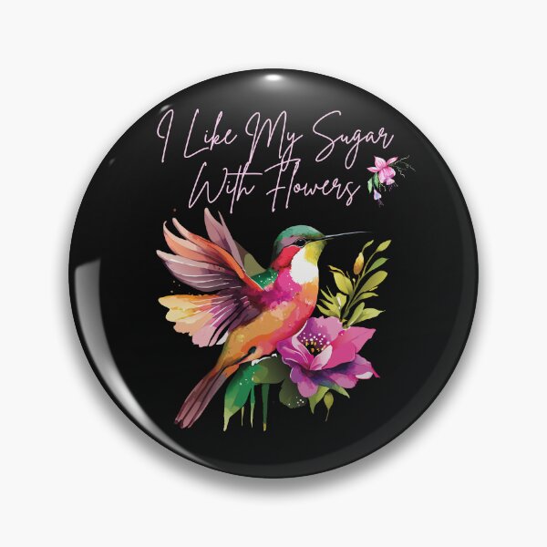 Artikelvorschau, Ich mag meinen Zucker mit Blumen Kolibri Buntes Design entworfen und verkauft von EarthArtDesigns.