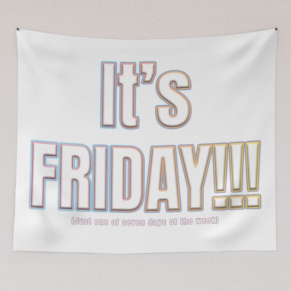 Item preview, It's Friday!!! designed and sold by WordyDreams.