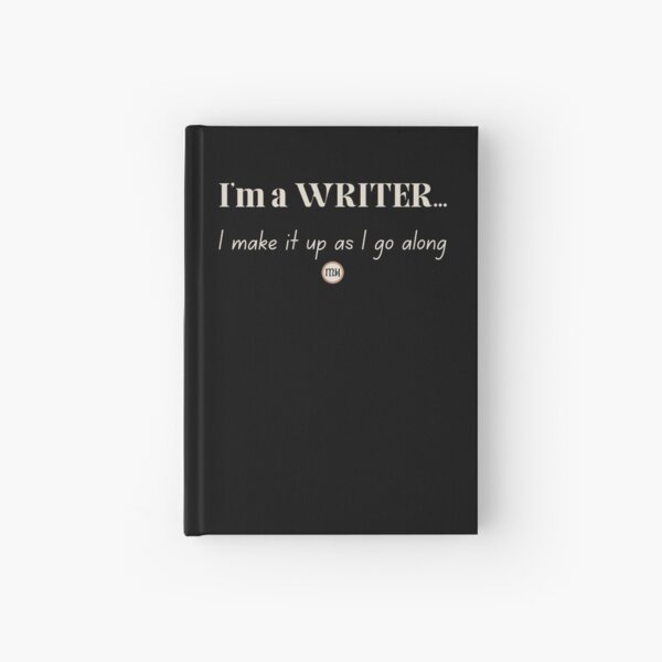 Item preview, I'm a Writer, I make it up as I go along - Light designed and sold by Writerly Musings.