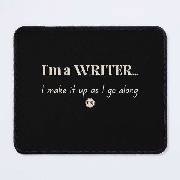 Item preview, I'm a Writer, I make it up as I go along - Light designed and sold by Writerly Musings.