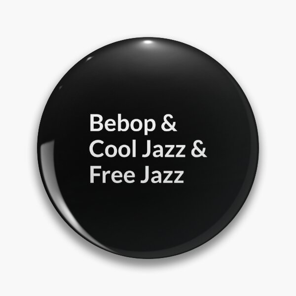 Item preview, Jazz Styles - Bebop Cool Jazz Free Jazz designed and sold by Inspirationmotivation.