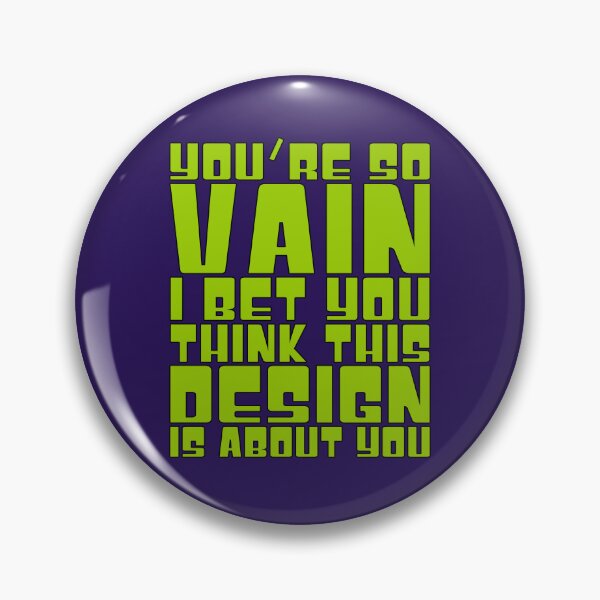 Item preview, So Vain designed and sold by IKDG.