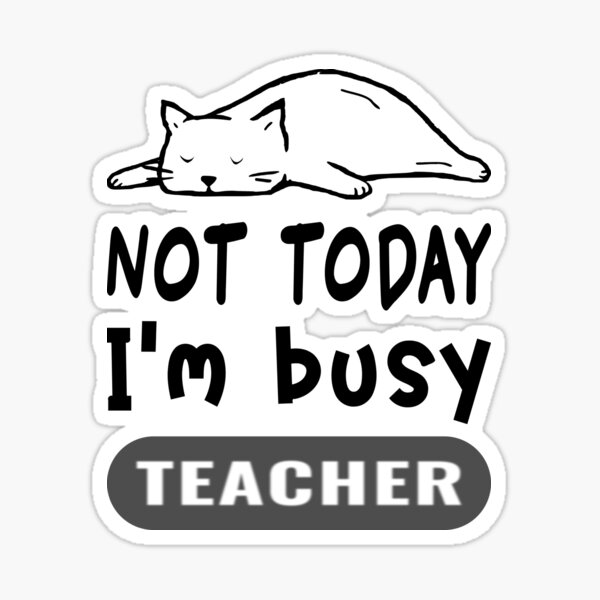 Item preview, Not Today (sarcastic) designed and sold by DNC1134.