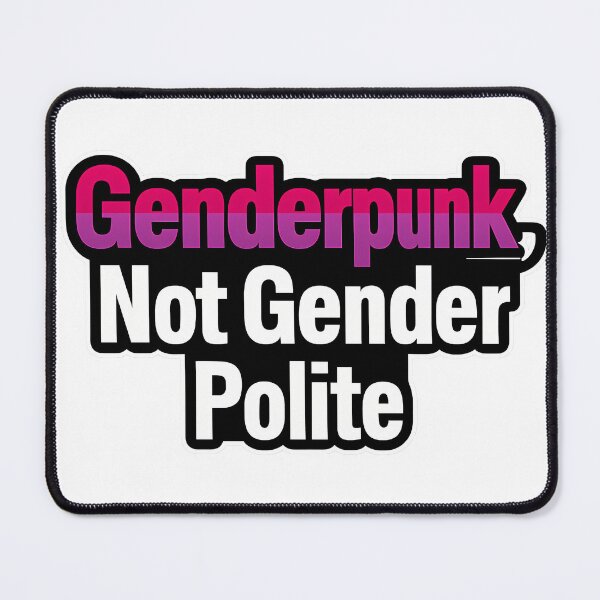 Item preview, Genderpunk, Not Gender Polite – Bold Typography designed and sold by Haus Of Sin.