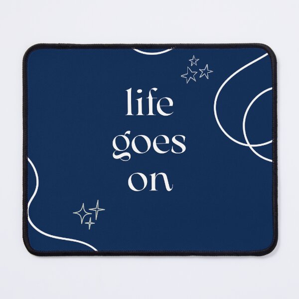 Item preview, life goes on designed and sold by evermorebleach.