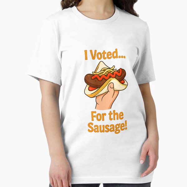 Item preview, I Voted For The Sausage designed and sold by imaginewoefully.