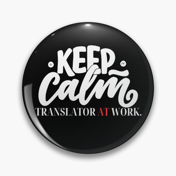 Item preview, Keep Calm Translator at work designed and sold by Oreo2020 Creations.