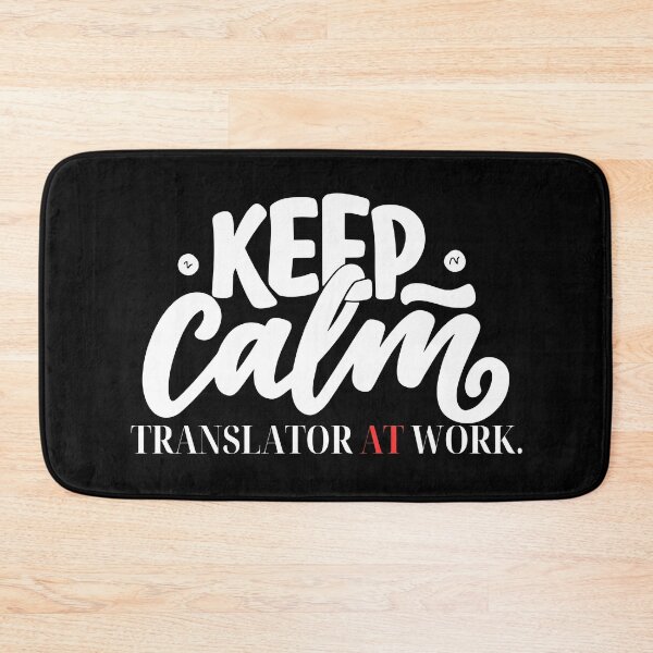 Item preview, Keep Calm Translator at work designed and sold by Oreo2020 Creations.