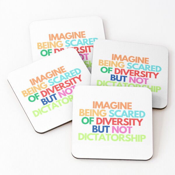 Item preview, Imagine Being Scared Of Diversity But Not Dictatorship  designed and sold by CharmStudio.