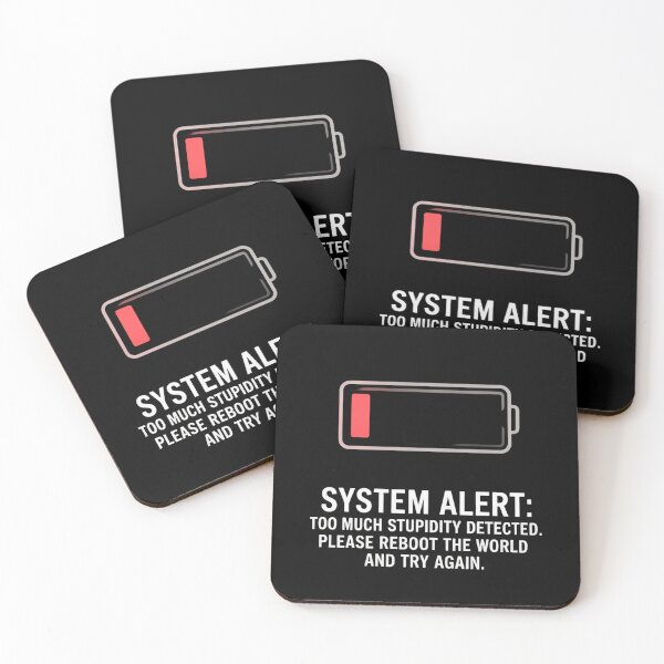 Item preview, System Alert: Too Much Stupidity Detected – Reboot the World designed and sold by GiftedExplorer.