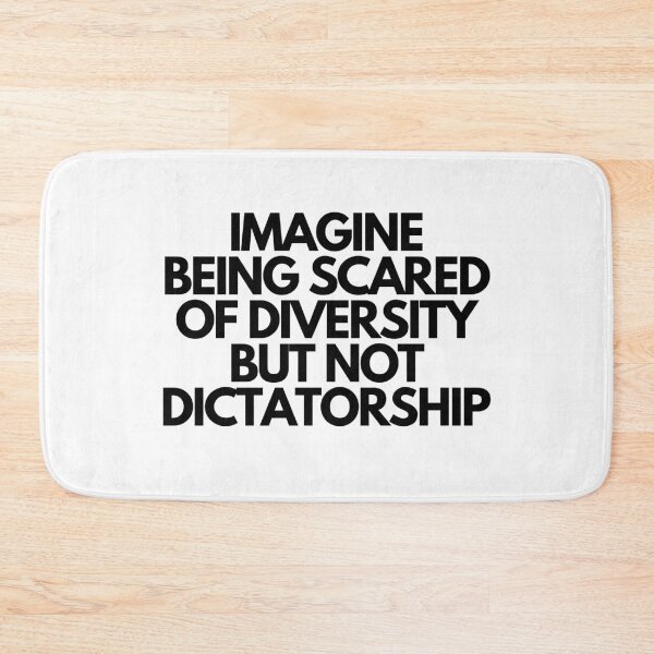 Item preview, Imagine Being Scared Of Diversity But Not Dictatorship  designed and sold by CharmStudio.