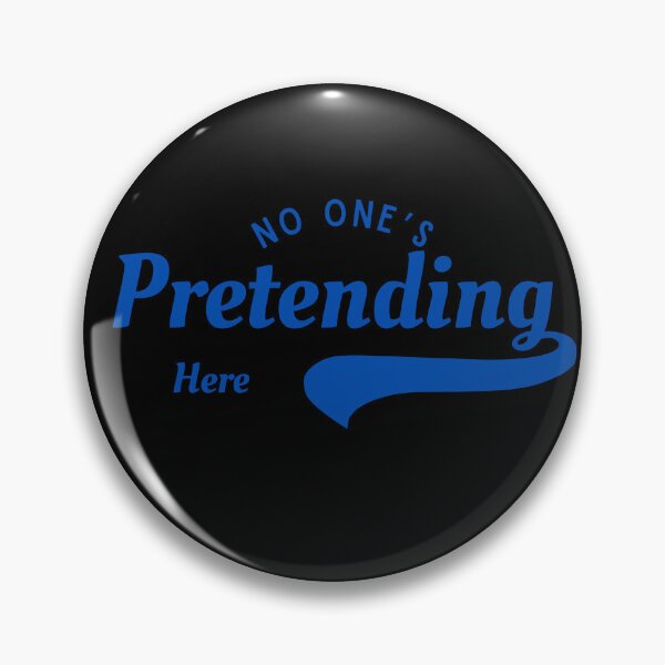 Item preview, No One’s Pretending Here – Honest Community Vibes designed and sold by Slaying Ordinary.