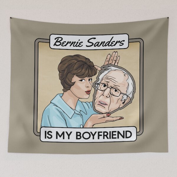 Item preview, Bernie Sanders is My Boyfriend designed and sold by Unhinged Heather.
