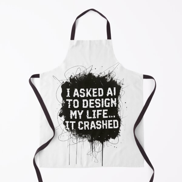 Item preview, I Asked AI to Design My Life – Tech Humor with a Glitch Aesthetic designed and sold by Honominu.