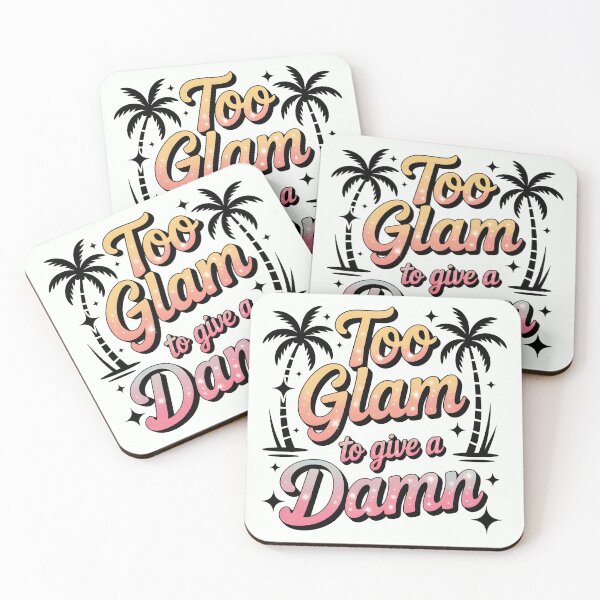 Item preview, Too Glam to Give a Damn Sassy Summer Quote designed and sold by Jollys-ArtShop.