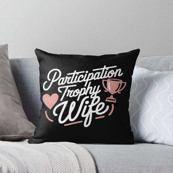 Item preview, Participation Trophy Wife | Funny Sarcastic Gift for Wives designed and sold by Bitcoin-Fashion.