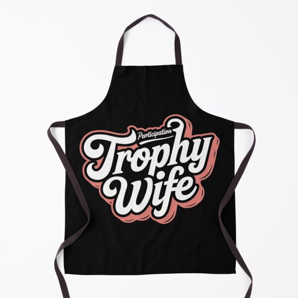 Item preview, Participation Trophy Wife | Funny Sarcastic Gift for Wives designed and sold by Bitcoin-Fashion.