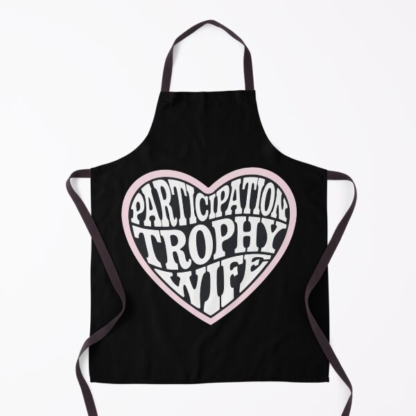 Item preview, Participation Trophy Wife | Funny Sarcastic Gift for Wives designed and sold by Bitcoin-Fashion.