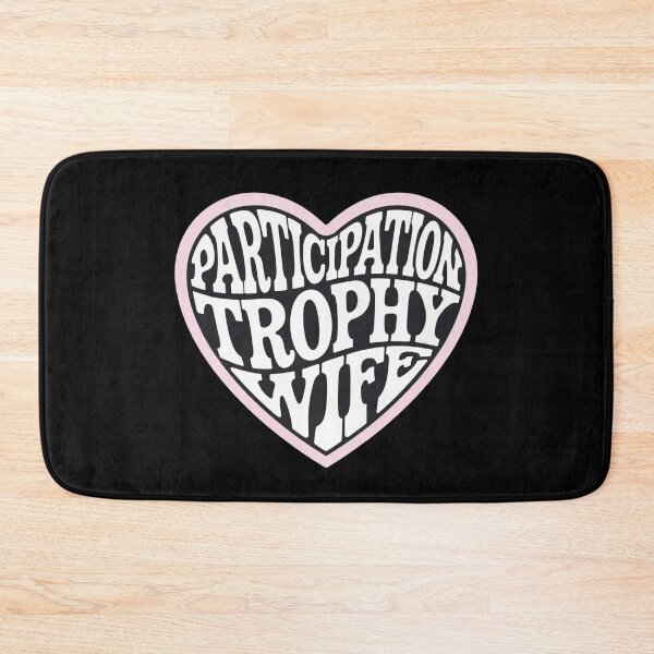 Item preview, Participation Trophy Wife | Funny Sarcastic Gift for Wives designed and sold by Bitcoin-Fashion.