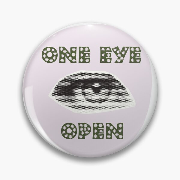 Item preview, ONE EYE OPEN designed and sold by Guindazola.