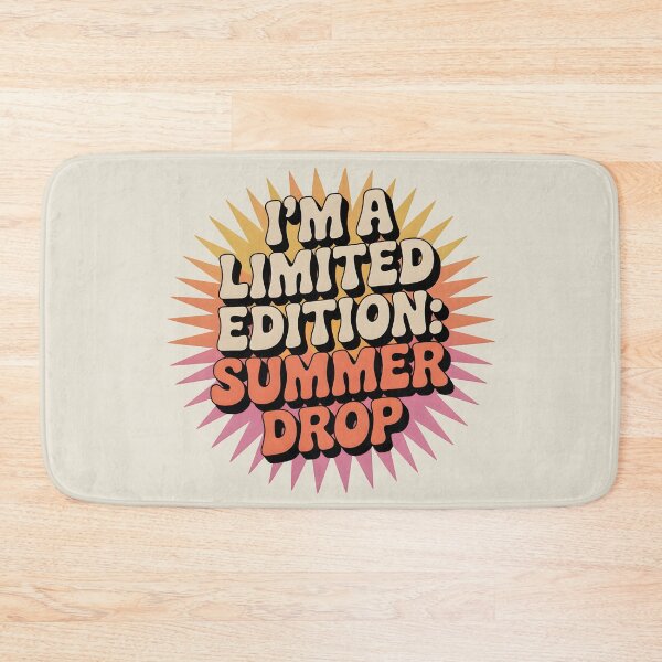 Item preview, I’m a Limited Edition: Summer Drop Bold Quote designed and sold by Jollys-ArtShop.