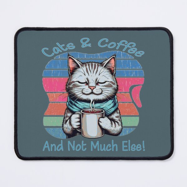 Item preview, Cats & Coffee & Not Much Else! designed and sold by KiwiArtistDK.