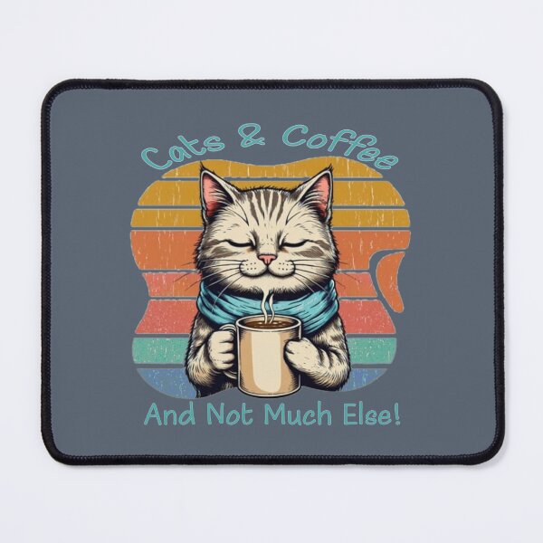 Item preview, Cats & Coffee and Not Much Else! designed and sold by KiwiArtistDK.