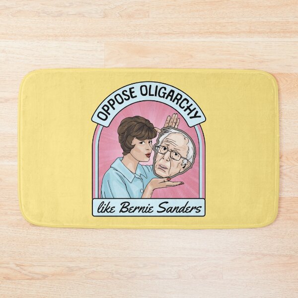 Item preview, Oppose Oligarchy Like Bernie Sanders designed and sold by Unhinged Heather.