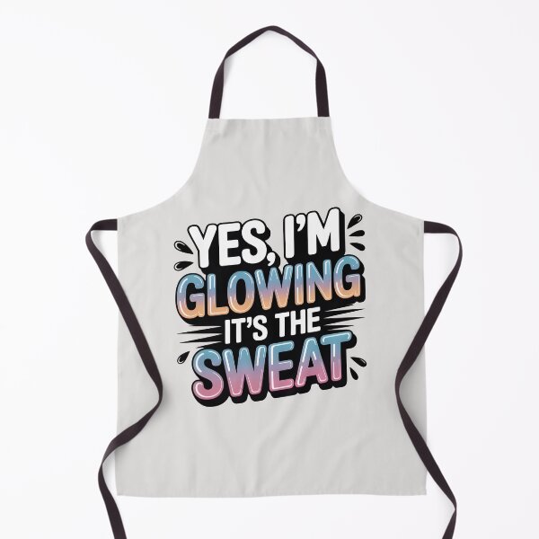 Item preview, Yes, I’m Glowing – It’s the Sweat Funny Summer Quote designed and sold by Jollys-ArtShop.